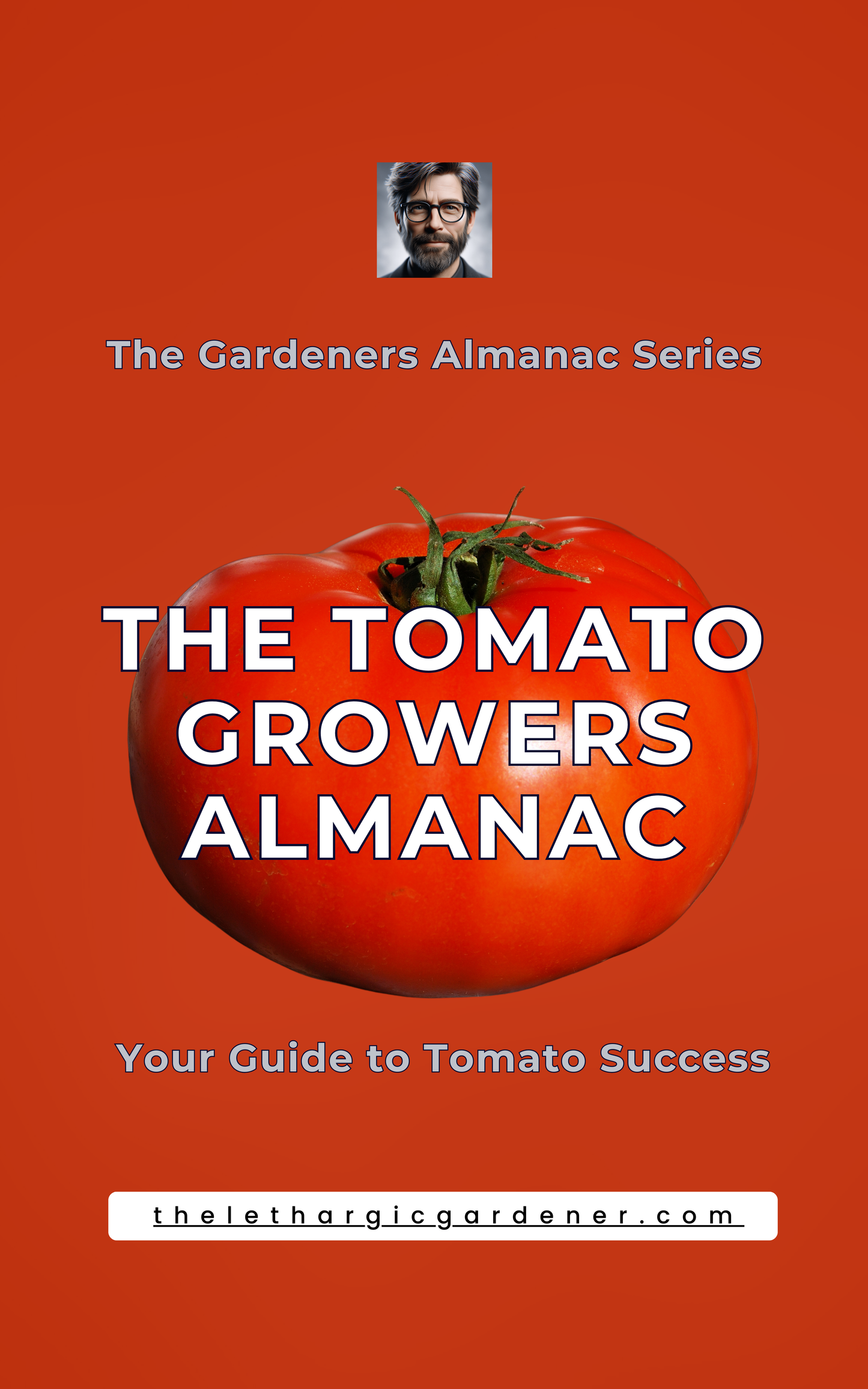 The Tomato Growers Almanac